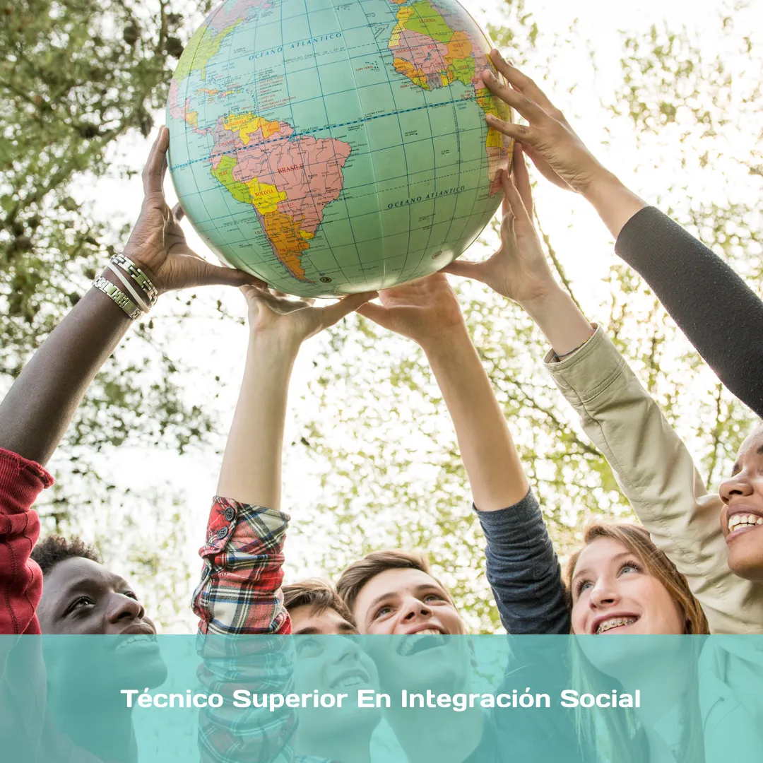 Técnico Superior En Integración Social 