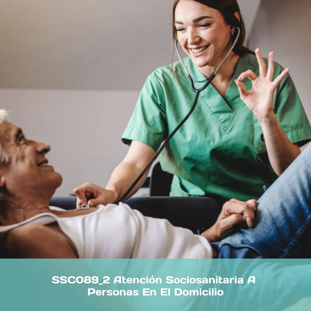Curso de Atención sociosanitaria a personas en el domicilio con Prácticas (SSCS0108) - Certificado de Profesionalidad
